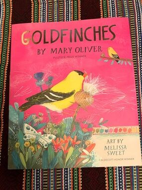 Goldfinches by Mary Oliver - Illustrated Hardcover in Pink and Yellow